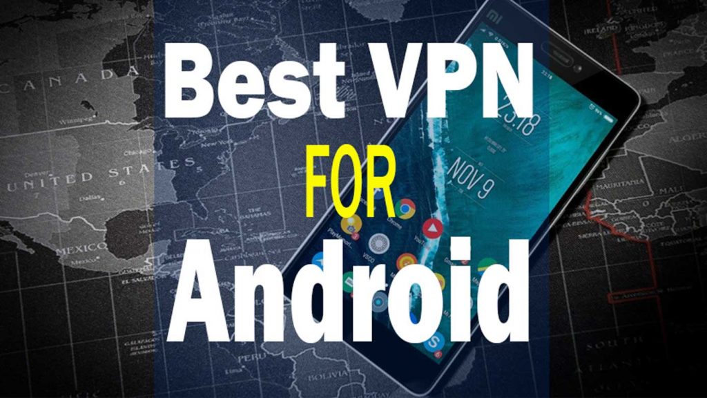 7-best-vpn-for-android-phone-and-tablets
